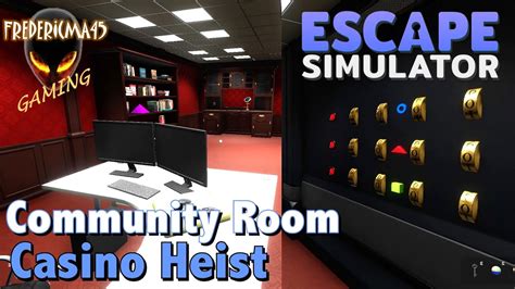Escape Simulator : CASINO HEIST .
